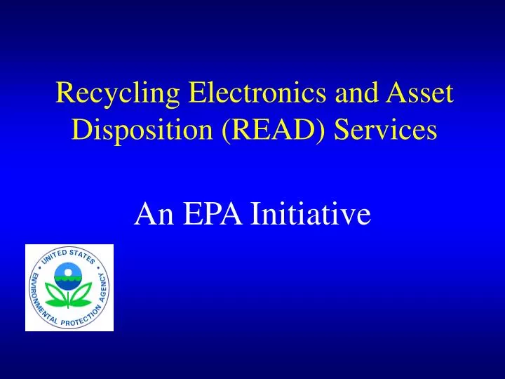 recycling electronics and asset disposition read services