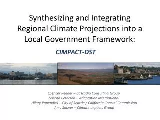 Synthesizing and Integrating Regional Climate Projections into a Local Government Framework :