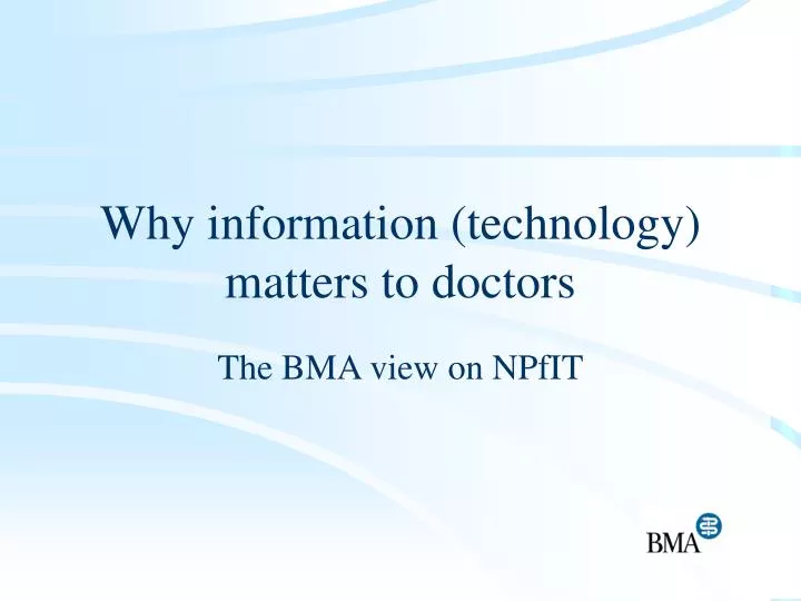 why information technology matters to doctors