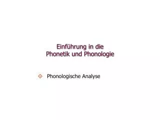 Einführung in die Phonetik und Phonologie