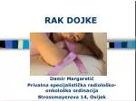 RAK DOJKE - slide 1