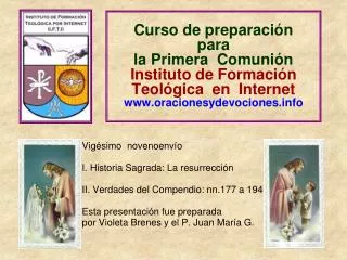 Curso de preparación para la Primera Comunión Instituto de Formación Teológica en Internet www.oracionesydevocione