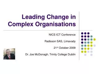 Leading Change in Complex Organisations