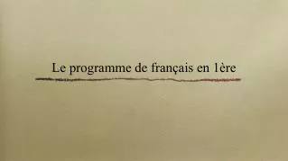 Le programme de français en 1ère