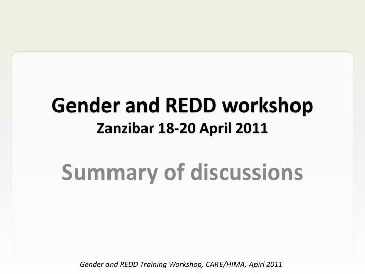 gender and redd workshop zanzibar 18 20 april 2011
