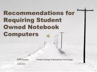 Recommendations for Requiring Student Owned Notebook Computers