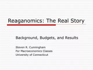 Reaganomics: The Real Story