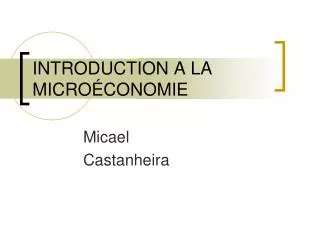 INTRODUCTION A LA MICROÉCONOMIE