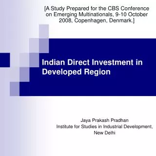 Indian Direct Investment in Developed Region