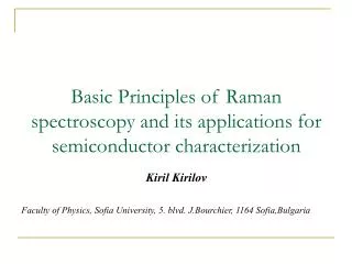 Basic Principles of Raman spectroscopy and its applications for semiconductor characterization