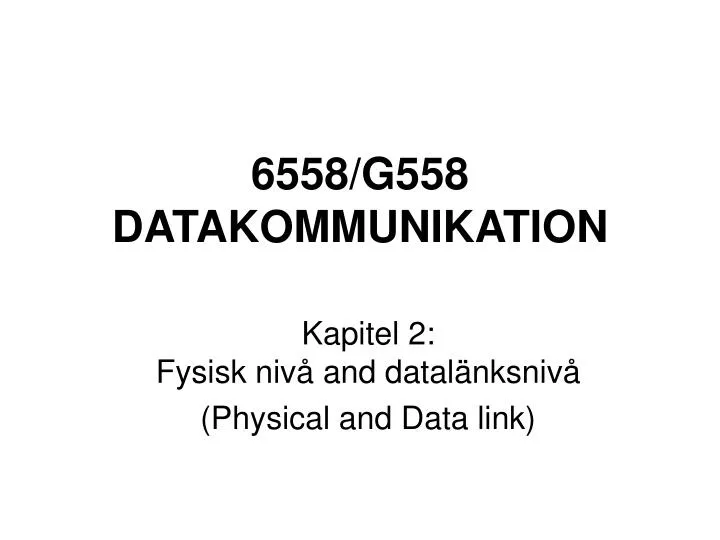 6558 g558 datakommunikation
