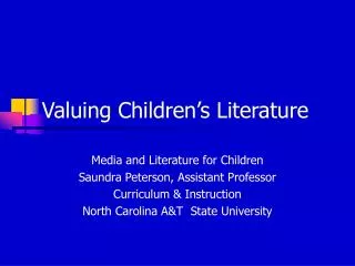Valuing Children’s Literature