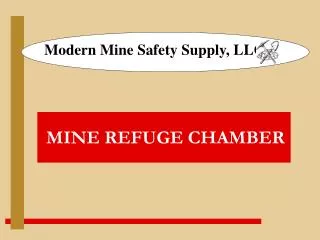 Modern Mine Safety Supply, LLC