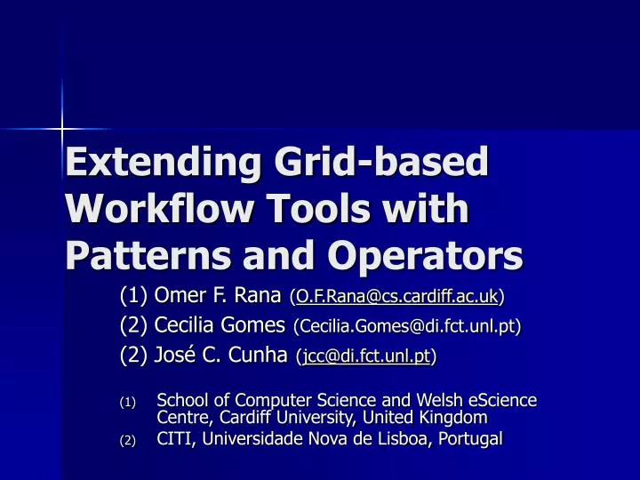 extending grid based workflow tools with patterns and operators