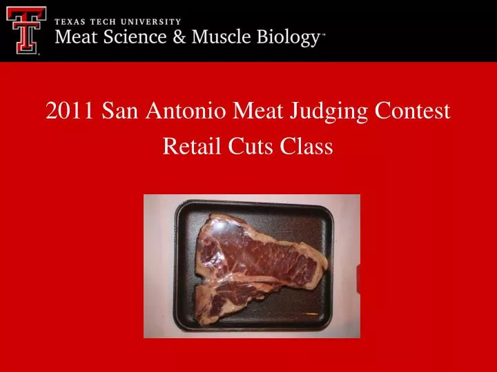 2011 san antonio meat judging contest retail cuts class