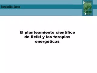 El planteamiento científico de Reiki y las terapias energéticas