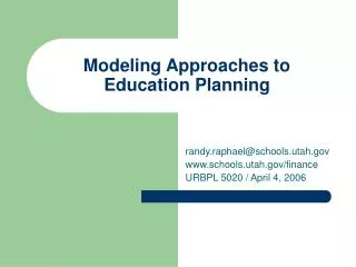 Modeling Approaches to Education Planning