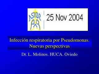 Infección respiratoria por Pseudomonas. Nuevas perspectivas
