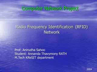 Radio Frequency Identification (RFID) Network