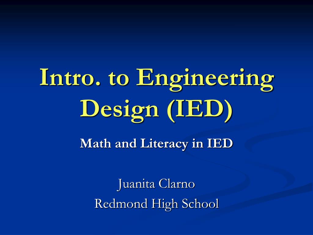PPT - Intro. to Engineering Design (IED) PowerPoint Presentation, free ...