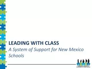 leading with class A System of Support for New Mexico Schools