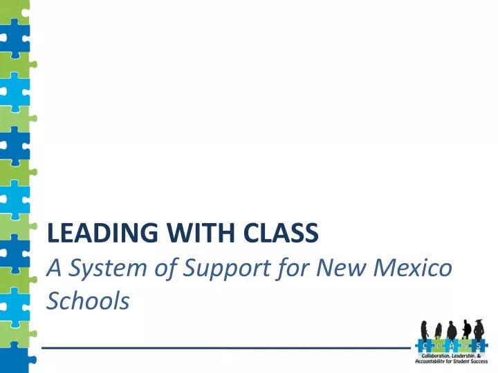 leading with class a system of support for new mexico schools