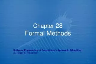 Chapter 28 Formal Methods