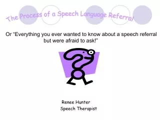 Renee Hunter Speech Therapist