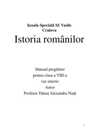 Şcoala Specială Sf. Vasile Craiova Istoria rom ânilor
