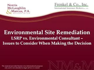 Environmental Site Remediation LSRP vs. Environmental Consultant – Issues to Consider When Making the Decision