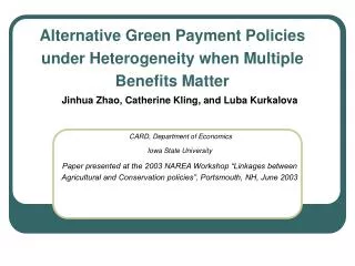 Alternative Green Payment Policies under Heterogeneity when Multiple Benefits Matter