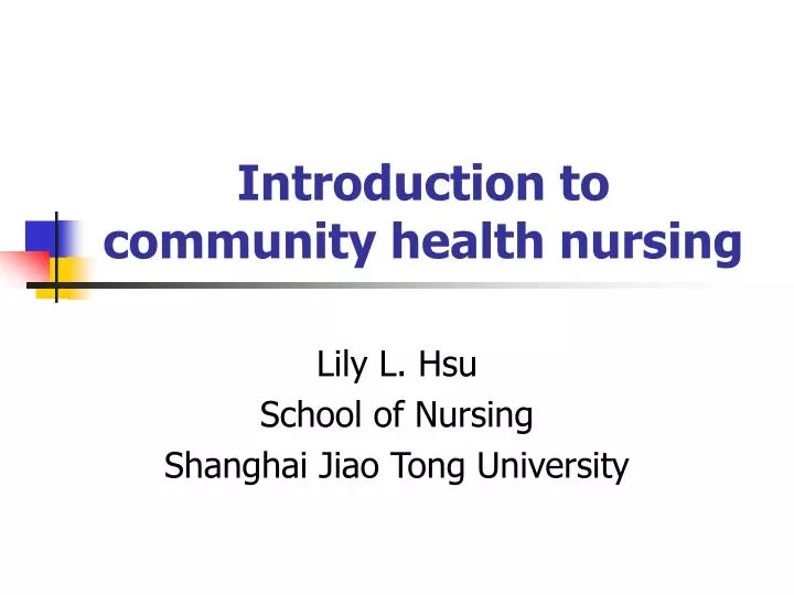 introduction to community health nursing