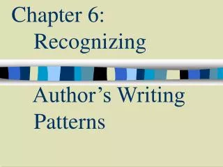 Chapter 6: Recognizing Author’s Writing Patterns