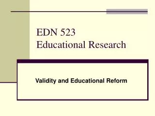 EDN 523 Educational Research