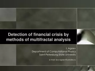 Detection of financial crisis by methods of multifractal analysis