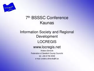 7 th BSSSC Conference Kaunas