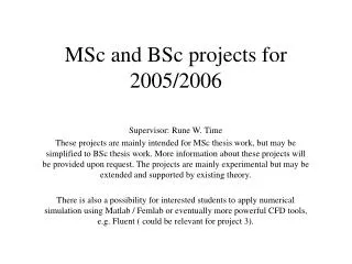 MSc and BSc projects for 2005/2006