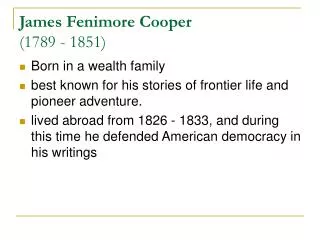 James Fenimore Cooper (1789 - 1851)