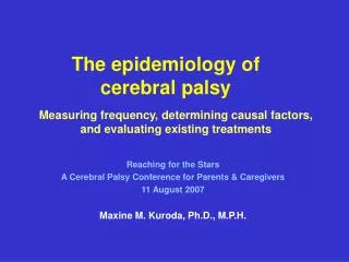 The epidemiology of cerebral palsy