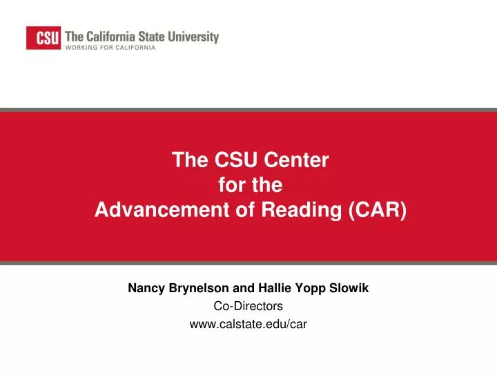 the csu center for the advancement of reading car