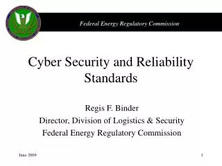 Cyber Security and Reliability Standards