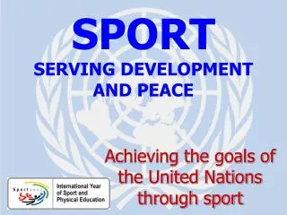 SPORT SERVING DEVELOPMENT AND PEACE