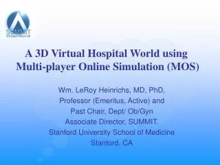 A 3D Virtual Hospital World using Multi-player Online Simulation (MOS)
