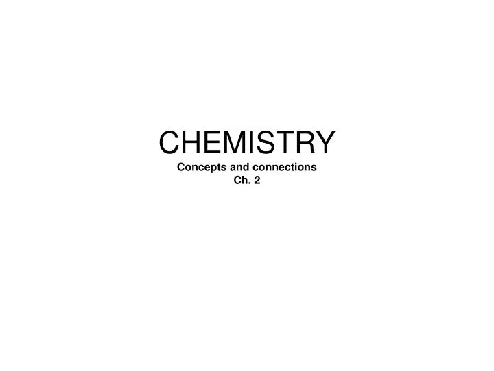chemistry concepts and connections ch 2