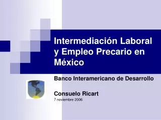 Intermediación Laboral y Empleo Precario en México