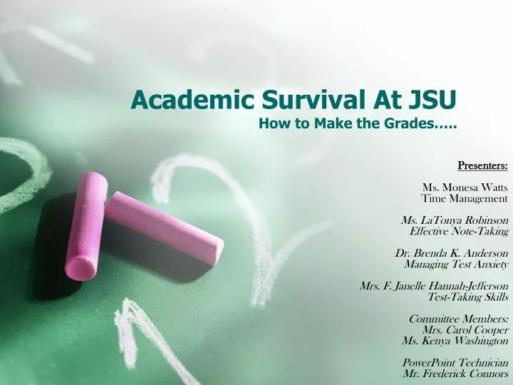 academic survival at jsu how to make the grades