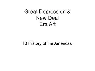 Great Depression &amp; New Deal Era Art