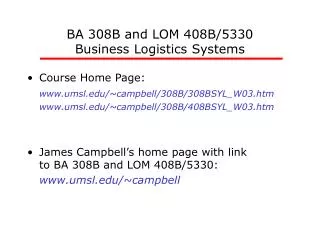 BA 308B and LOM 408B/5330 Business Logistics Systems