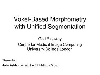 Voxel-Based Morphometry with Unified Segmentation
