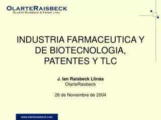 INDUSTRIA FARMACEUTICA Y DE BIOTECNOLOGIA, PATENTES Y TLC